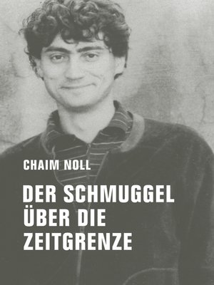 cover image of Der Schmuggel über die Zeitgrenze